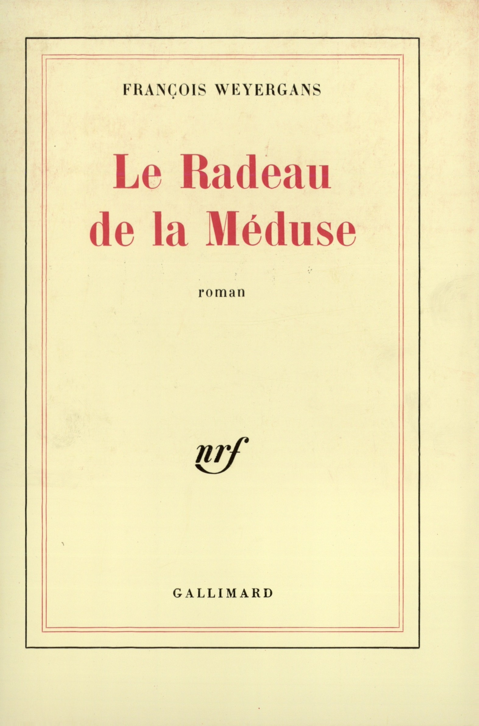 Le Radeau de la Méduse (9782070237722-front-cover)