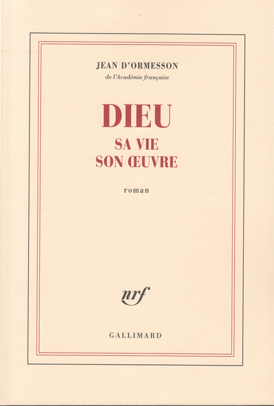 Dieu, sa vie, son oeuvre (9782070238866-front-cover)