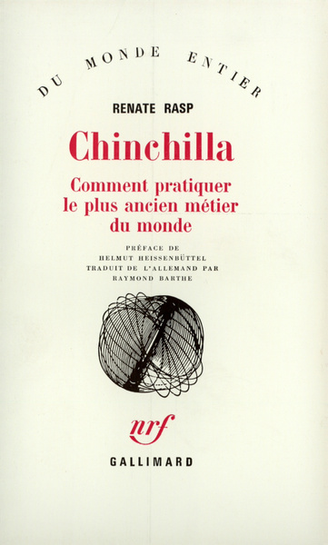 Chinchilla, Comment pratiquer le plus ancien métier du monde (9782070295784-front-cover)