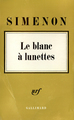 Le Blanc à lunettes (9782070259373-front-cover)