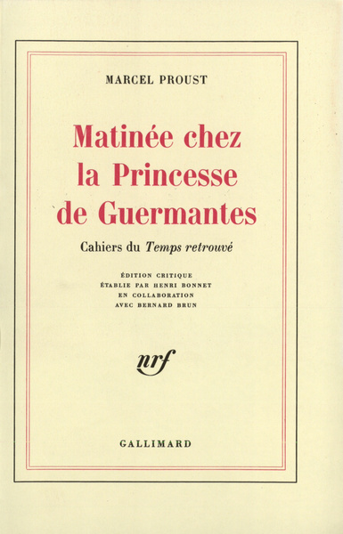 Matinée chez la Princesse de Guermantes, Cahiers du "Temps retrouvé" (9782070231539-front-cover)