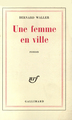 Une femme en ville (9782070266067-front-cover)