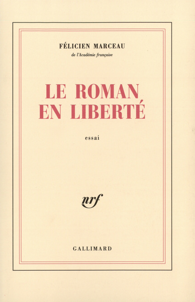 Le Roman en liberté (9782070298785-front-cover)
