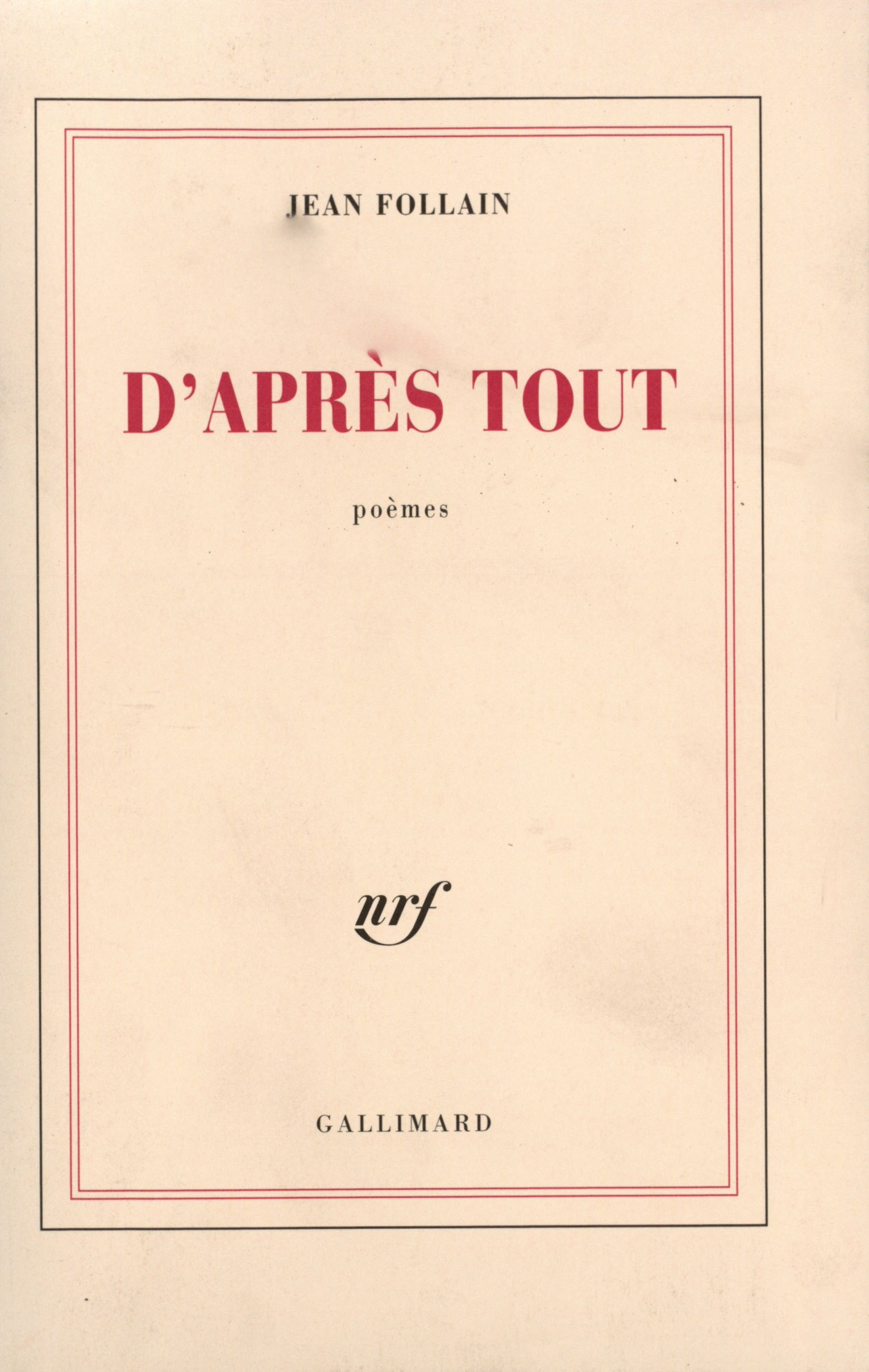 D'après tout (9782070224357-front-cover)