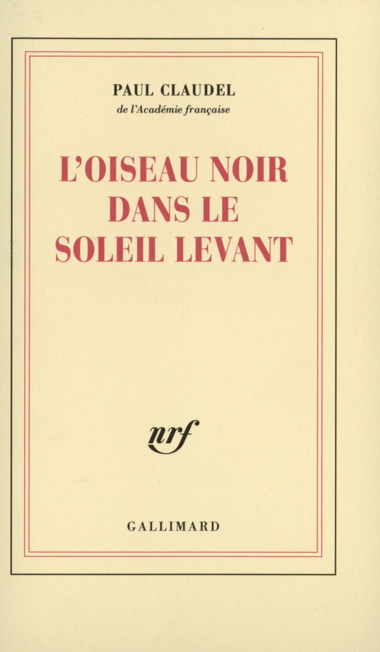 L'Oiseau noir dans le Soleil levant (9782070214891-front-cover)