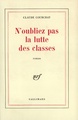 N'oubliez pas la lutte des classes (9782070293667-front-cover)