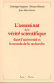 L'assassinat de la vérité scientifique dans l'université et le monde de la recherche (9782940594573-front-cover)