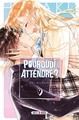 Pourquoi attendre ? T09 (9782302101661-front-cover)