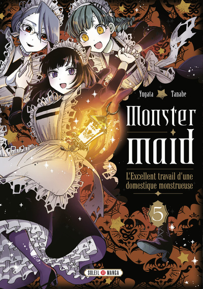Monster Maid T05 - L'Excellent travail d'une domestique monstrueuse (9782302103719-front-cover)