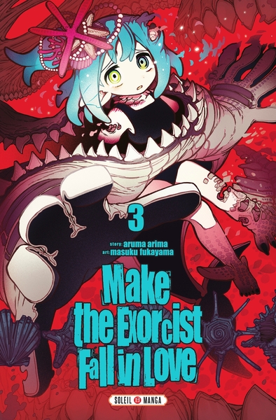 Make the Exorcist Fall in Love T03 (9782302102156-front-cover)