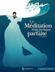 La Méditation était presque parfaite (9782302106208-front-cover)