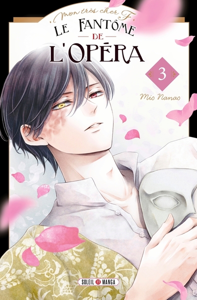 Mon très cher F - Le Fantôme de l'Opéra T03 (9782302105195-front-cover)