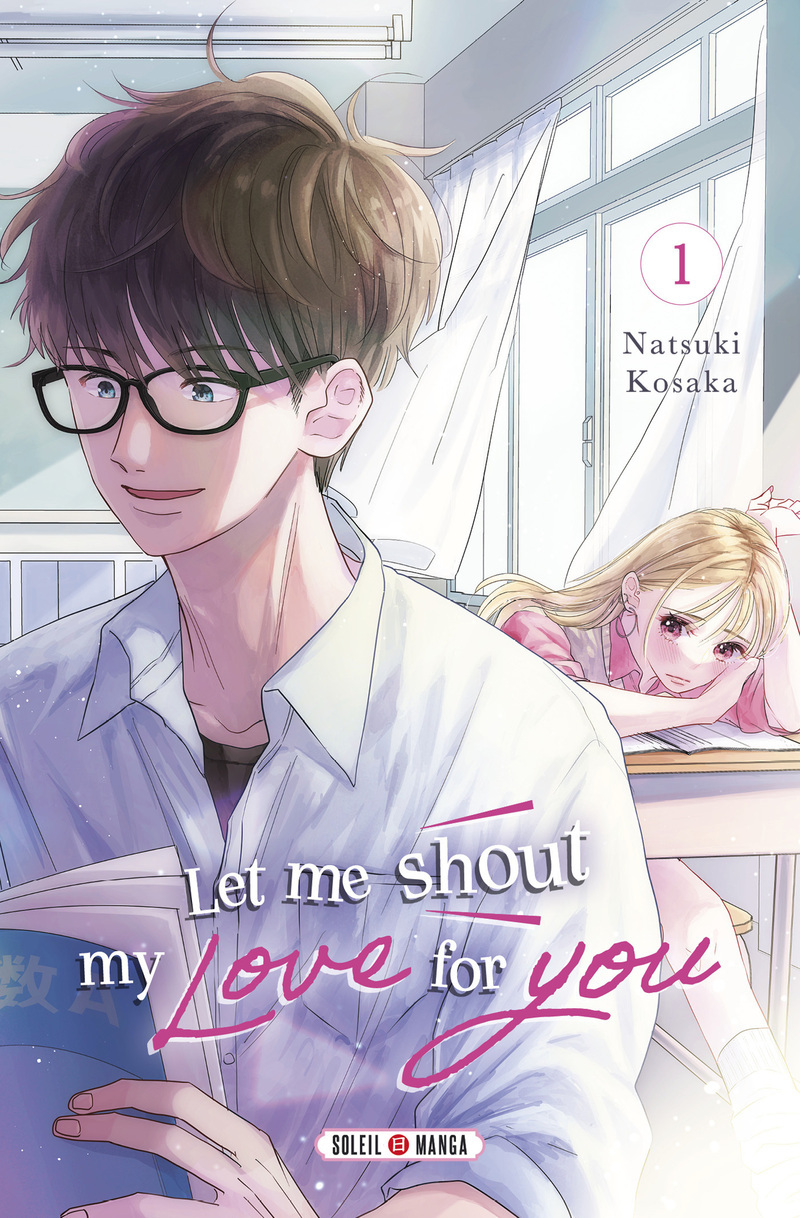 Let Me Shout my Love for You T01 (9782302107939-front-cover)