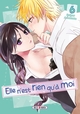 Elle n'est rien qu'à moi ! T06 (9782302105225-front-cover)