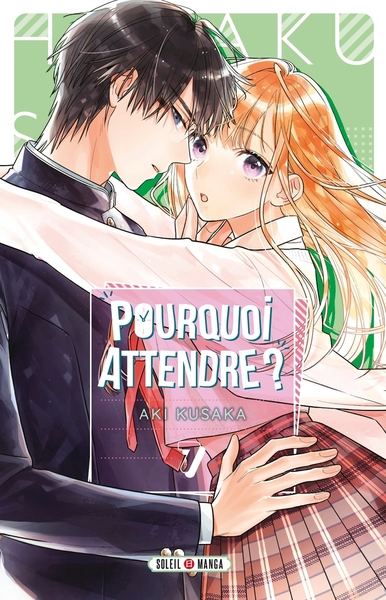 Pourquoi attendre ? T07 (9782302100176-front-cover)