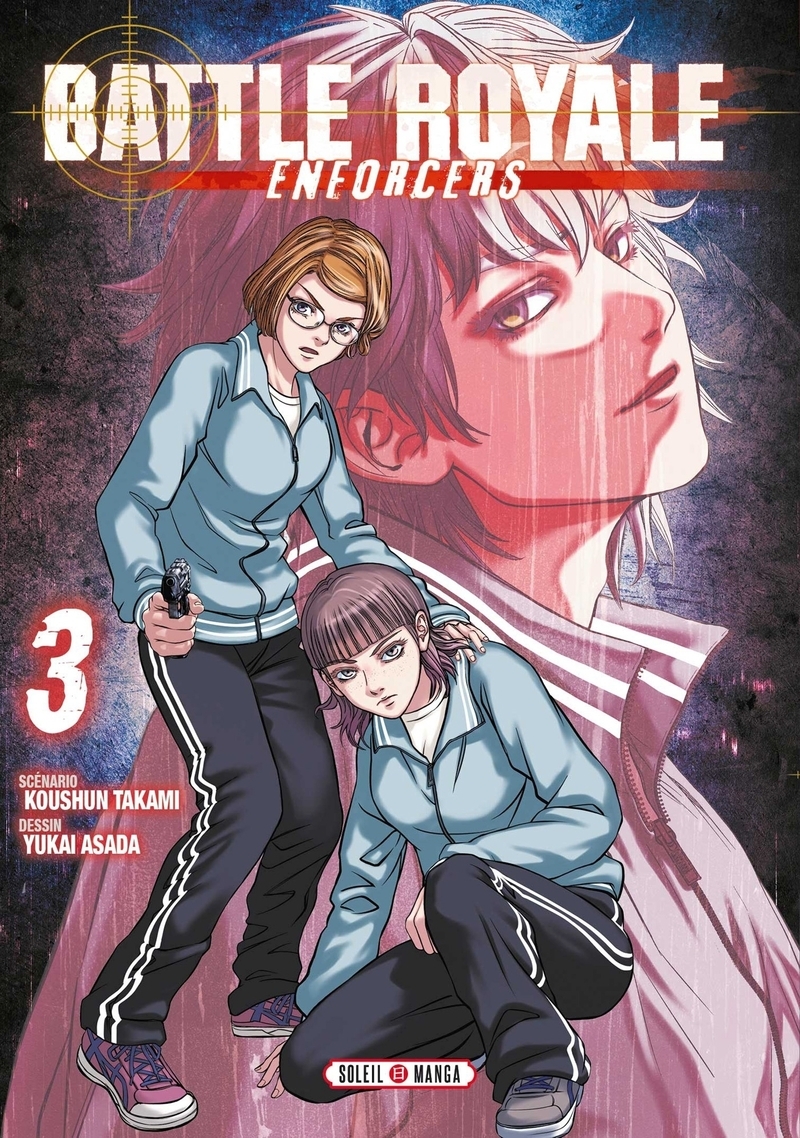 Battle Royale - Enforcers T03 (9782302105287-front-cover)