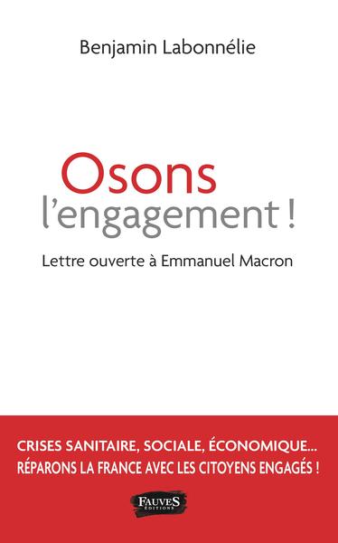 Osons l'engagement !, Lettre ouverte à Emmanuel Macron (9791030203844-front-cover)