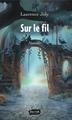 Sur le fil (9791030203097-front-cover)