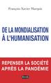 De la mondialisation à l'humanisation, Repenser la société après la pandémie (9791030203493-front-cover)
