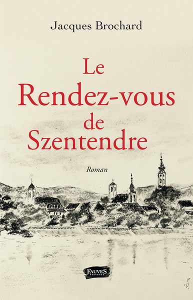 Le rendez-vous de Szentendre, Roman (9791030203301-front-cover)