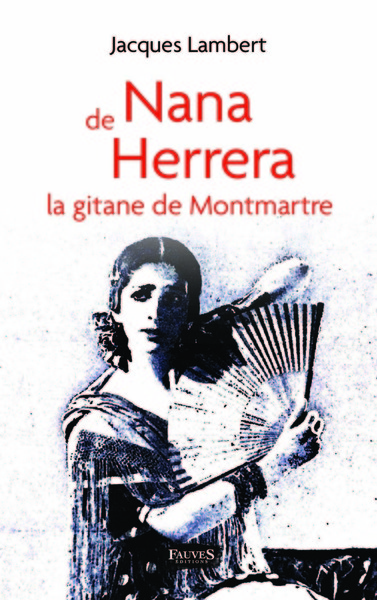 Nana de Herrera, la gitane de Montmartre (9791030203769-front-cover)