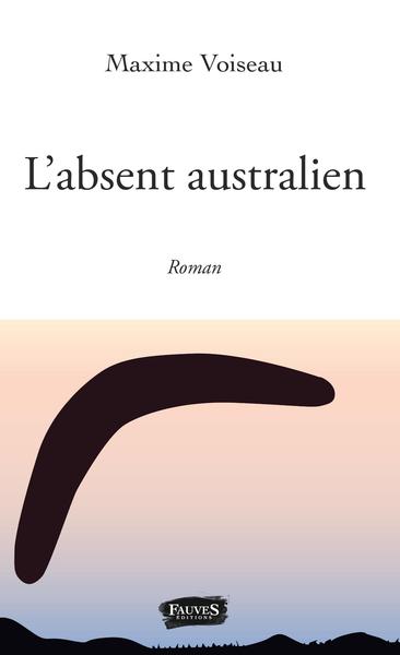 L'absent australien, Roman (9791030203226-front-cover)