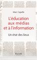 L'Education aux médias et à l'information, UN ETAT DES LIEUX (9791030204186-front-cover)