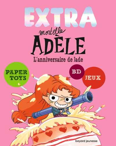 Extra Mortelle Adèle T2 - L'ANNIVERSAIRE DE JADE (9791027607525-front-cover)