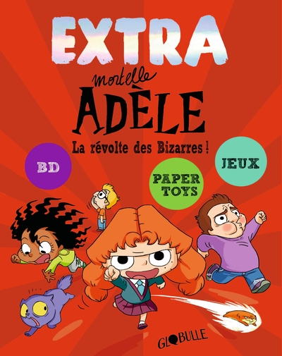Extra Mortelle Adèle T3 - La révolte des bizarres (9791027607549-front-cover)