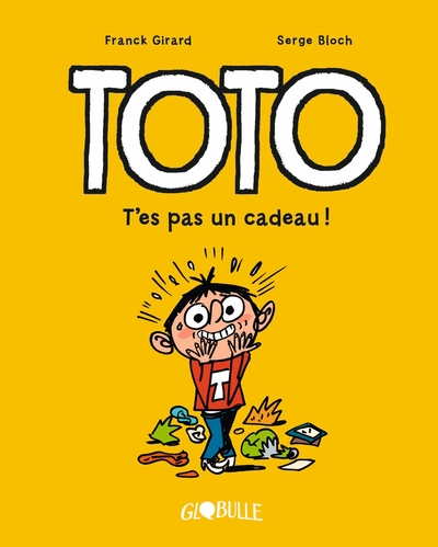 Toto BD, Tome 07, T'es pas un cadeau ! (9791027607235-front-cover)