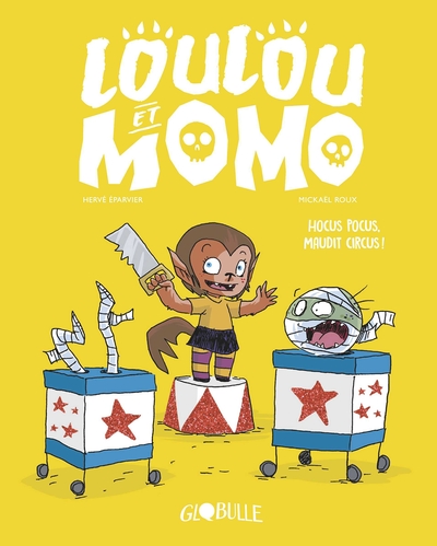 Loulou et Momo, Tome 03, Hocus pocus, maudit circus ! (9791027607785-front-cover)