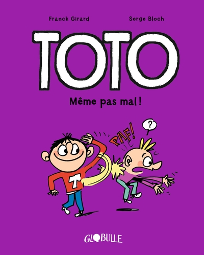 Toto BD, Tome 03, Même pas mal ! (9791027606054-front-cover)