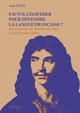 Faut-il légiférer pour défendre la langue française ?, Des serments de Strasbourg (842) à la loi Toubon (1994) (9791042313852-front-cover)