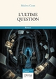 L'ultime question (9791042312626-front-cover)