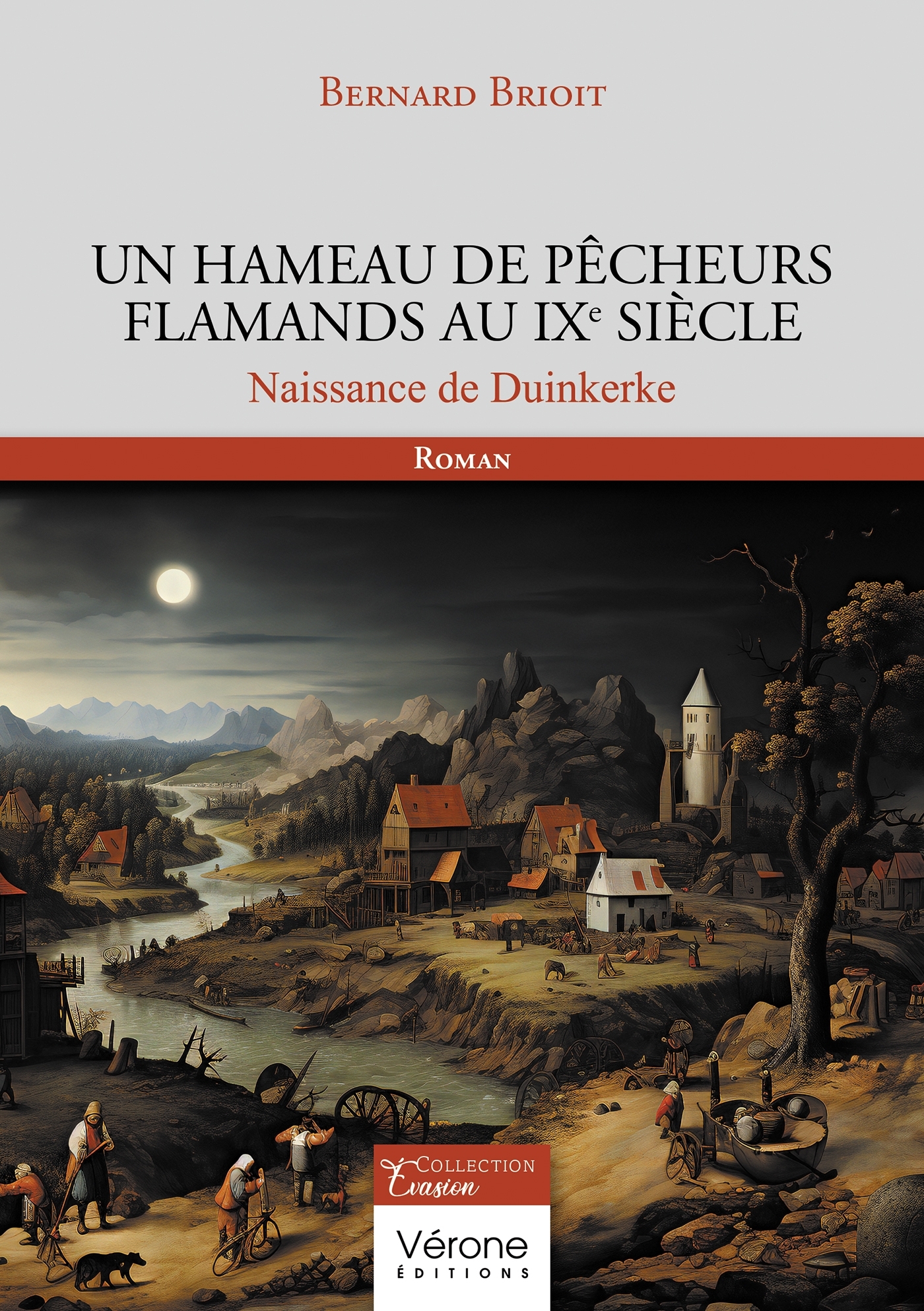 Un hameau de pêcheurs flamands au IXe siècle, Naissance de Duinkerke (9791042312343-front-cover)
