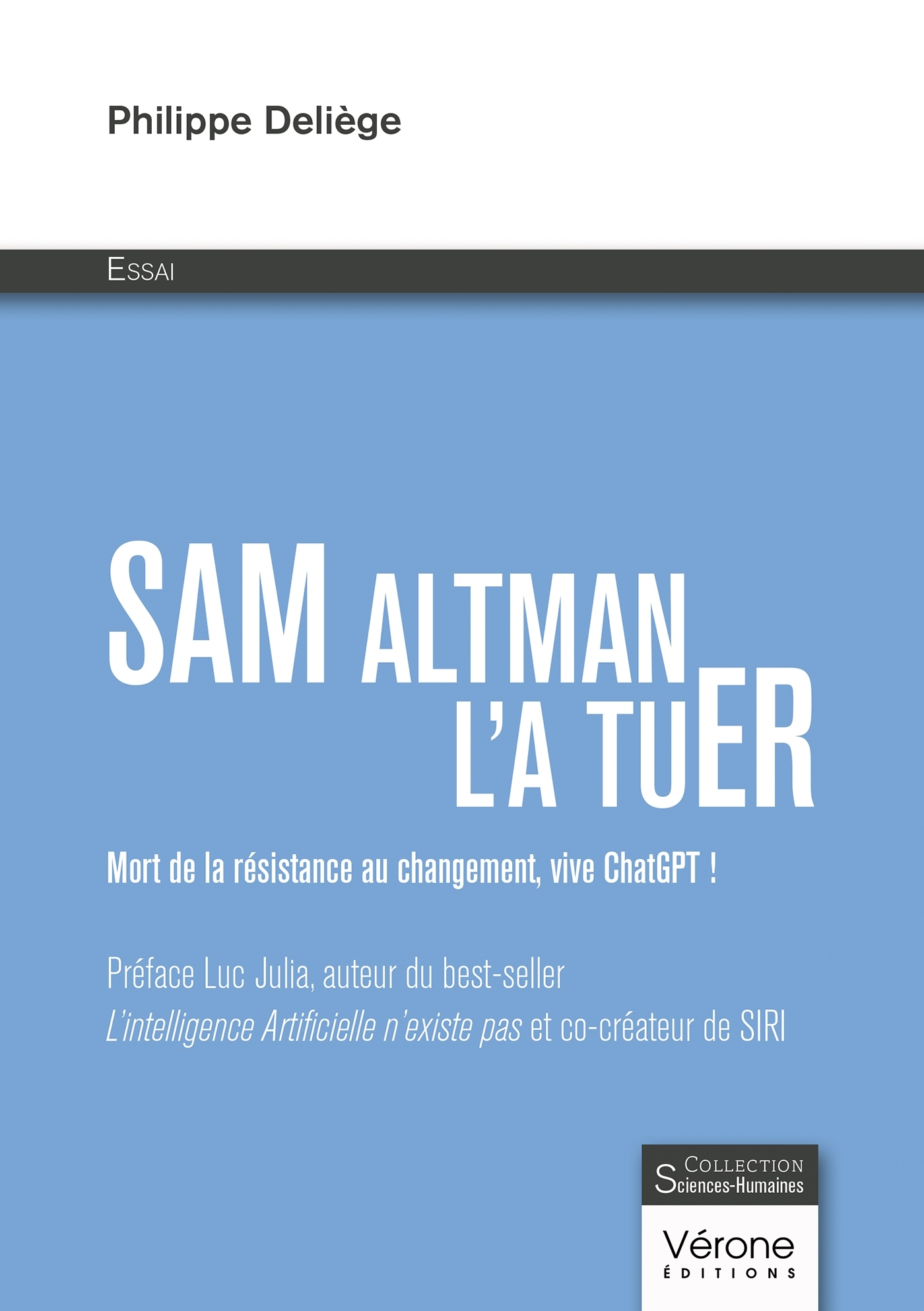 Sam Altman l'a tuER, Mort de la résistance au changement, vive ChatGPT ! (9791042315283-front-cover)