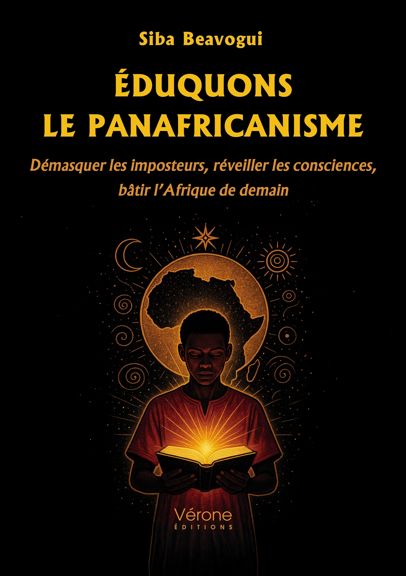 Éduquons le panafricanisme, Démasquer les imposteurs, réveiller les consciences, bâtir l'Afrique de demain (9791042310929-front-cover)