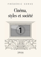 Cinéma, styles et société (9791042314545-front-cover)