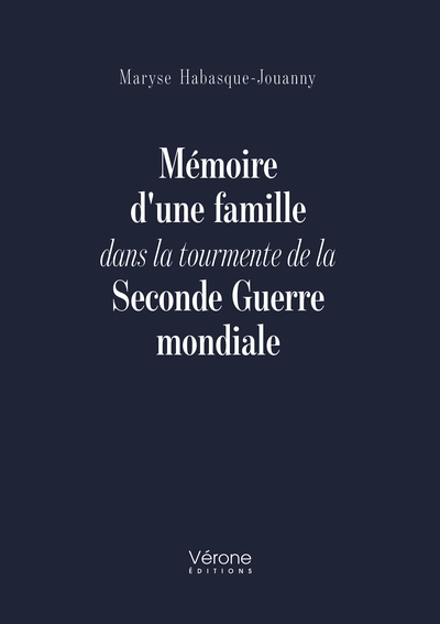 Mémoire d'une famille dans la tourmente de la Seconde Guerre mondiale (9791042311926-front-cover)