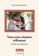 Nous nous aimions tellement, Putain de saloperie (9791042313210-front-cover)