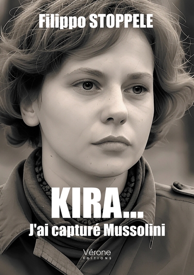 Kira..., J'ai capturé Mussolini (9791042313371-front-cover)