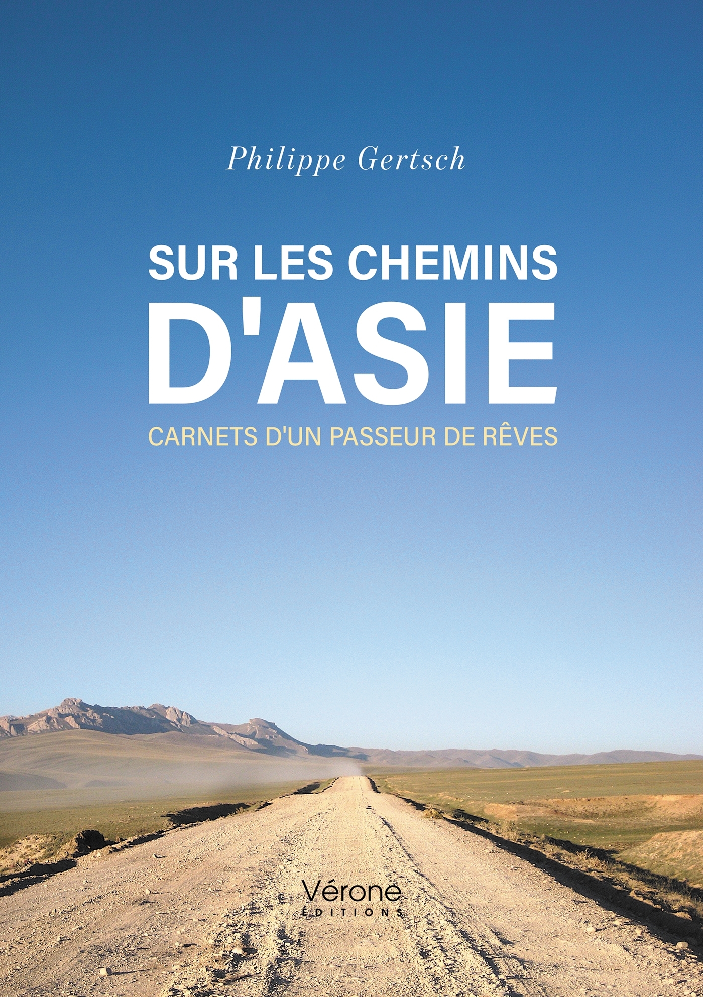 Sur les chemins d'Asie, Carnets d'un passeur de rêves (9791042314873-front-cover)
