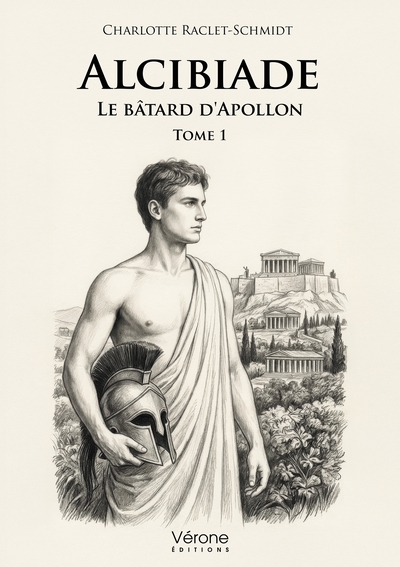Alcibiade, Le bâtard d'Apollon - Tome 1 (9791042312596-front-cover)