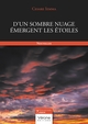 D'un sombre nuage émergent les étoiles (9791042314477-front-cover)