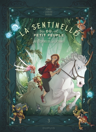 La sentinelle du Petit Peuple - Tome 3 - Au secours de la licorne (9791034757466-front-cover)