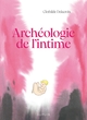 Archéologie de l'intime (9791034770397-front-cover)