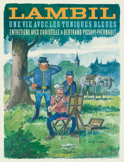 Biographie de Lambil - Une vie avec les Tuniques Bleues (9791034747580-front-cover)