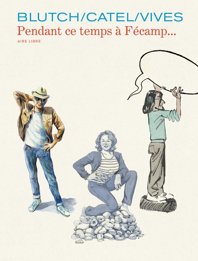 Les Cahiers Aire Libre - Pendant ce temps à Fécamp... (9791034753581-front-cover)