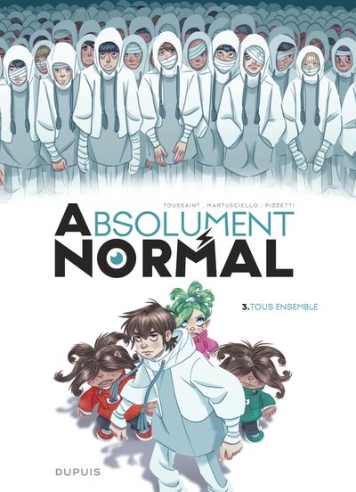 Absolument Normal  - Tome 3 - Tous ensemble (9791034762378-front-cover)