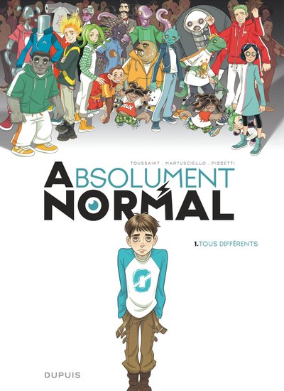 Absolument Normal  - Tome 1 - Tous différents (9791034747405-front-cover)